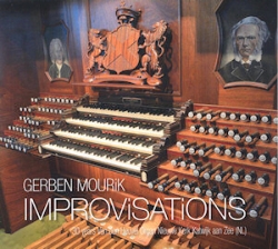 Gerben Mourik - IMPROVISATIONS - 30 years organ Nieuwe Kerk Katwijk aan Zee