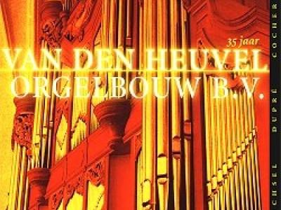 35 years VAN DEN HEUVEL ORGELBOUW