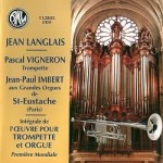 Jean Langlais - L'Oeuvre pour Trompette et Orgue