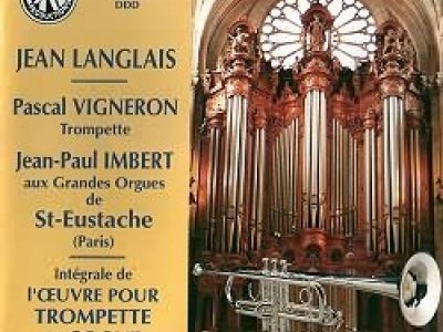 Jean Langlais - L'Oeuvre pour Trompette et Orgue