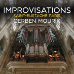 Gerben Mourik - Improvisations - St. Eustache, Paris