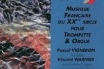 Musique Française du XXème siècle pour Trompette et Orgue